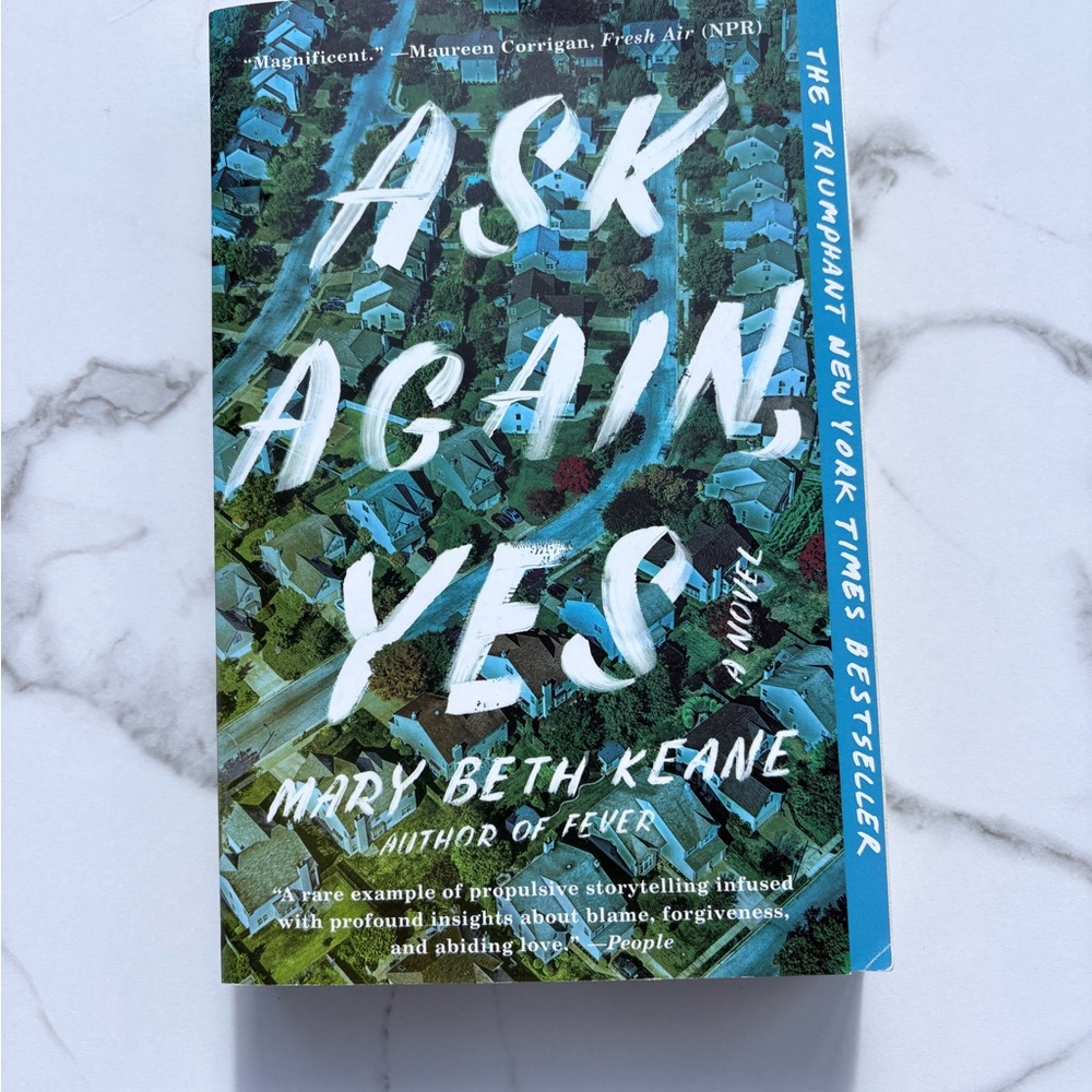 Ask Again, Yes Novel